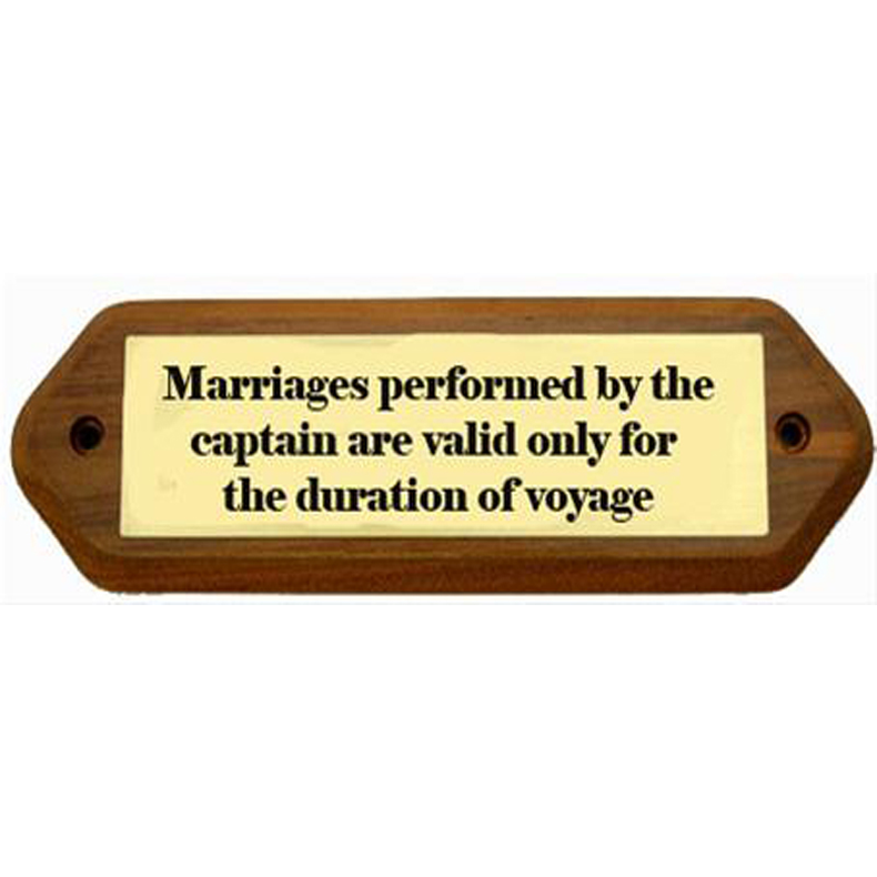 Humoristiske Skilte - Skilt "Marriages Performed By The Captain...."*