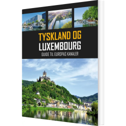Tyskland og Luxembourg - Guide til Europas kanaler 